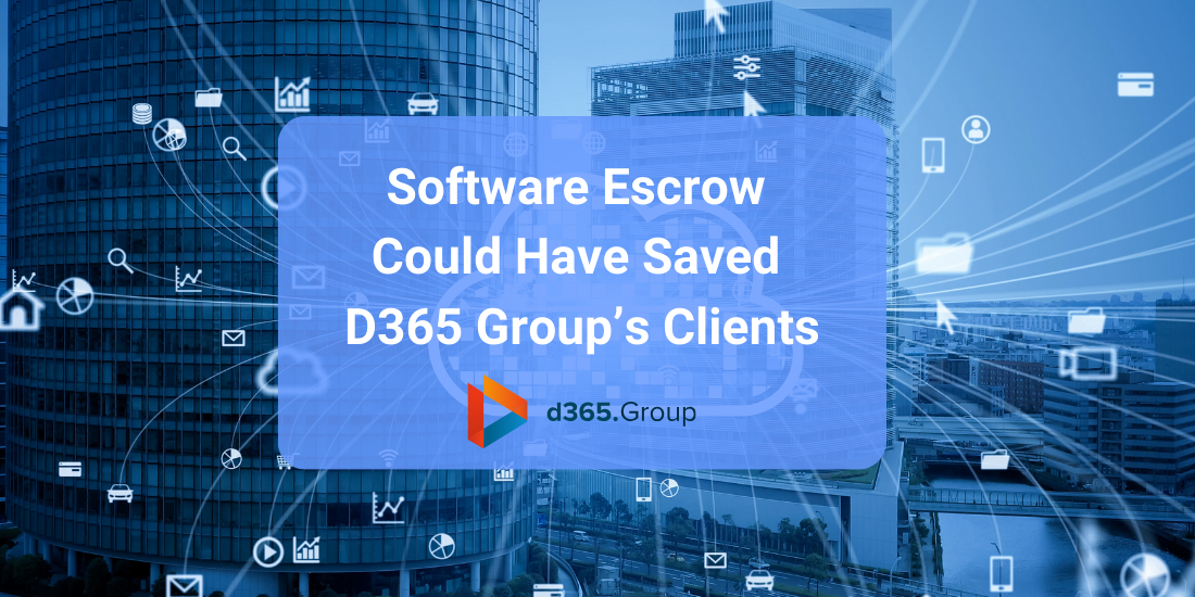 How Investing In Software Escrow Could Have Saved Australian D365 Group’s Clients