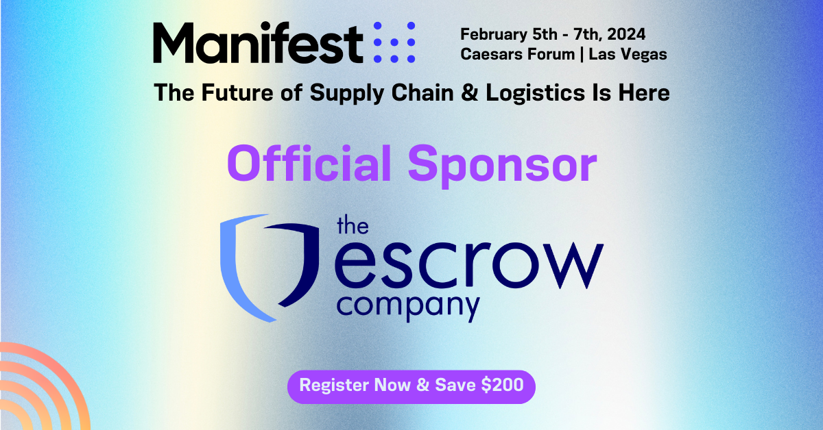 Escrow London North America gears up for attendance at Manifest Vegas, The Global Destination for Supply Chain and Logistics Innovation