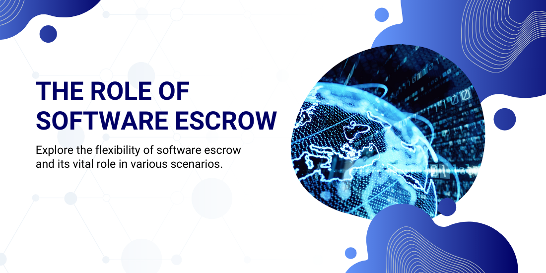 Exploring the Versatility of Software Escrow: Ensuring business continuity and resilience