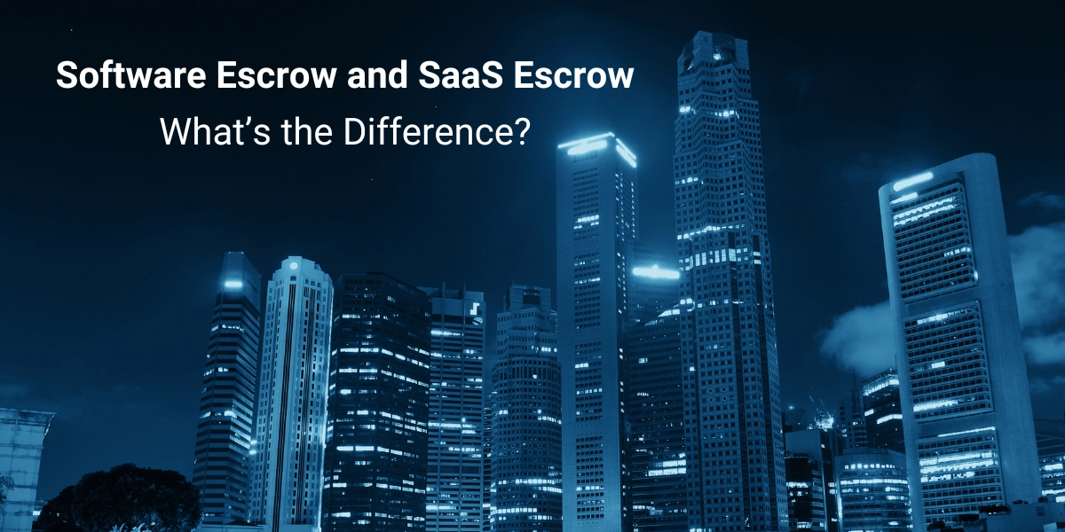What is the difference between Software Escrow and SaaS Escrow?