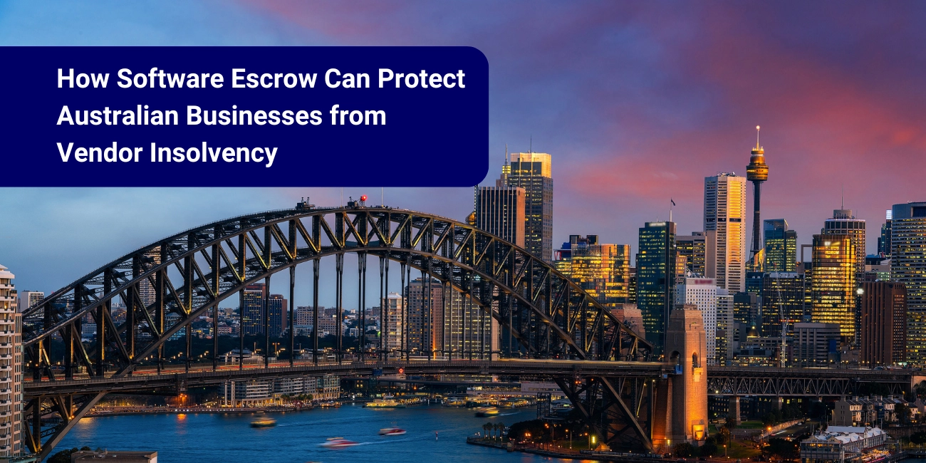 The Rise of Insolvencies in Australia and How Software Escrow Can Protect Businesses from Vendor Insolvency