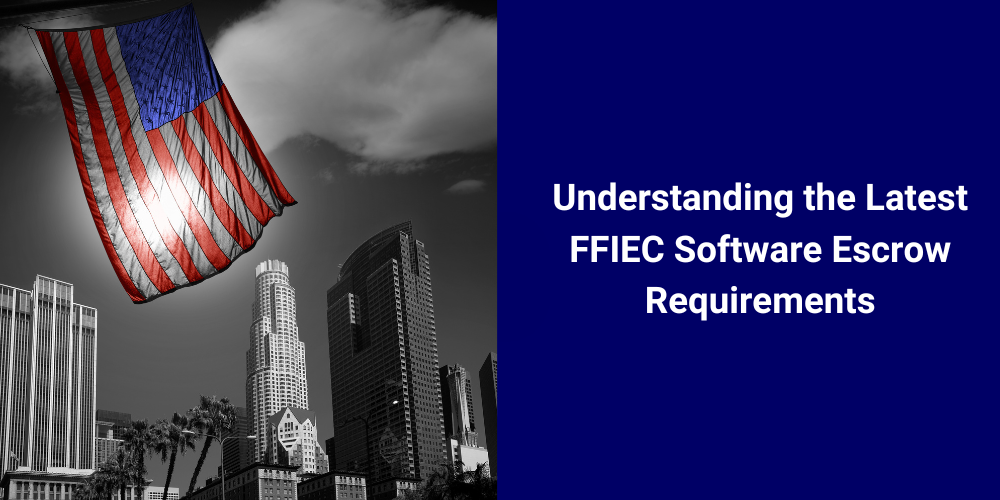 What are the FFIEC Software Escrow Requirements? A Guide for US Financial Institutions